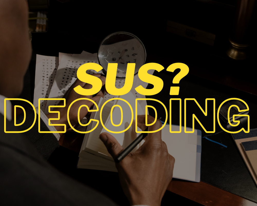 Unveiling the Enigma: Decoding the SUS meaning